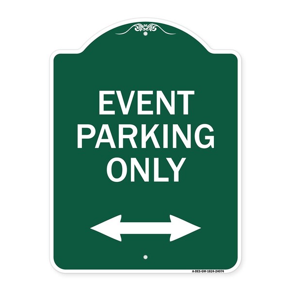 Signmission Event Parking W/ Bidirectional Arrow, Green & White Aluminum Sign, 18" x 24", GW-1824-24074 A-DES-GW-1824-24074 - main